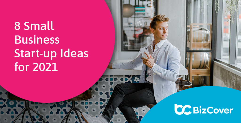 8 small business startup ideas for aspiring entrepreneurs BizCover