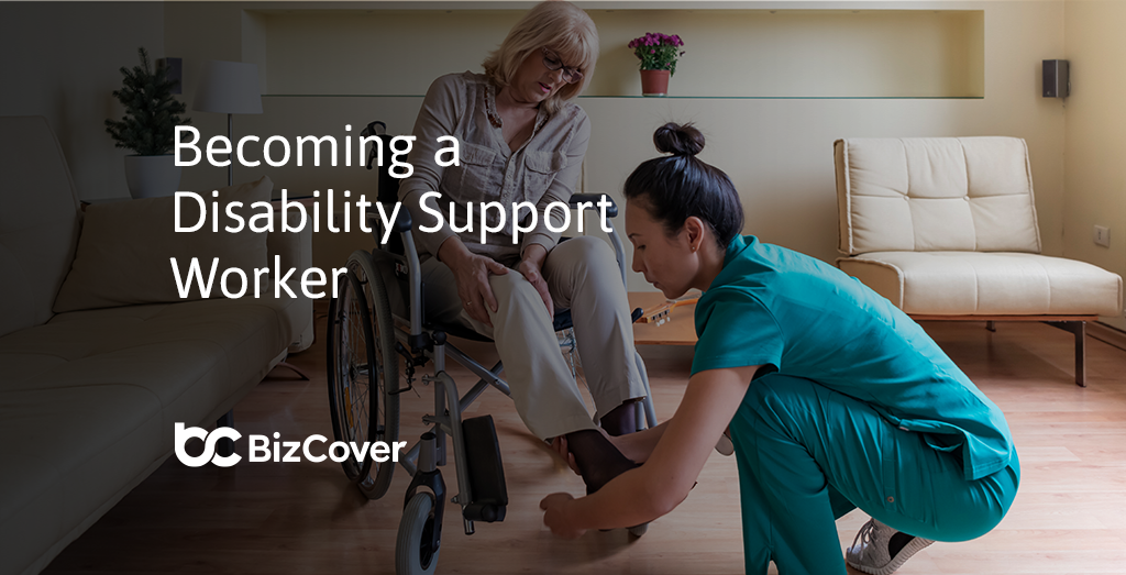 how-to-become-a-disability-support-worker-bizcover