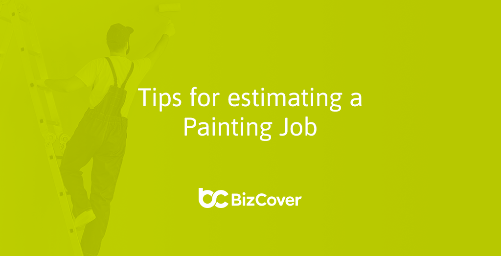 How to Estimate Painting Jobs 6 Tips to Make Profit BizCover