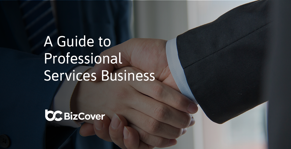 what-is-professional-services-business-startup-guide-bizcover