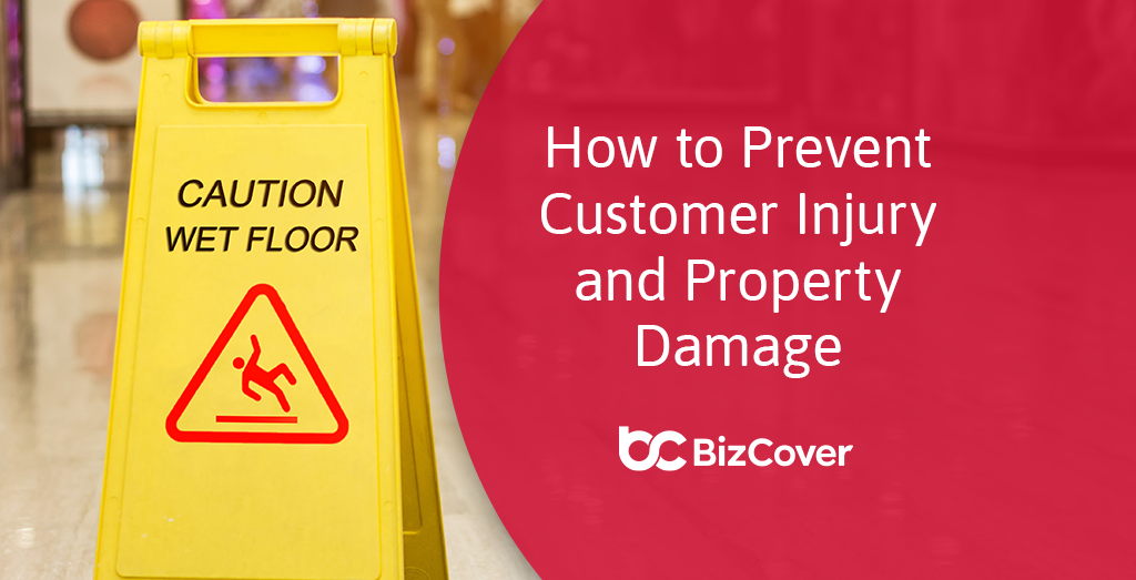 6-ways-to-prevent-customer-injury-and-property-damage-bizcover