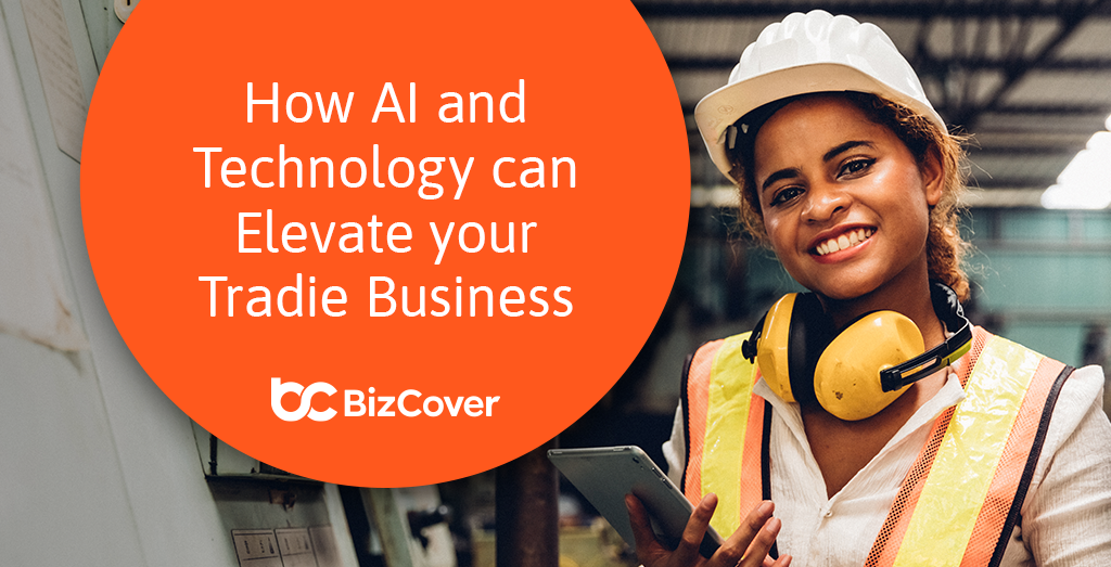 How to use tech and AI to optimise your tradie business