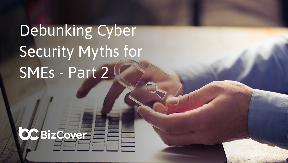 SME cyber myths explained by BizCover