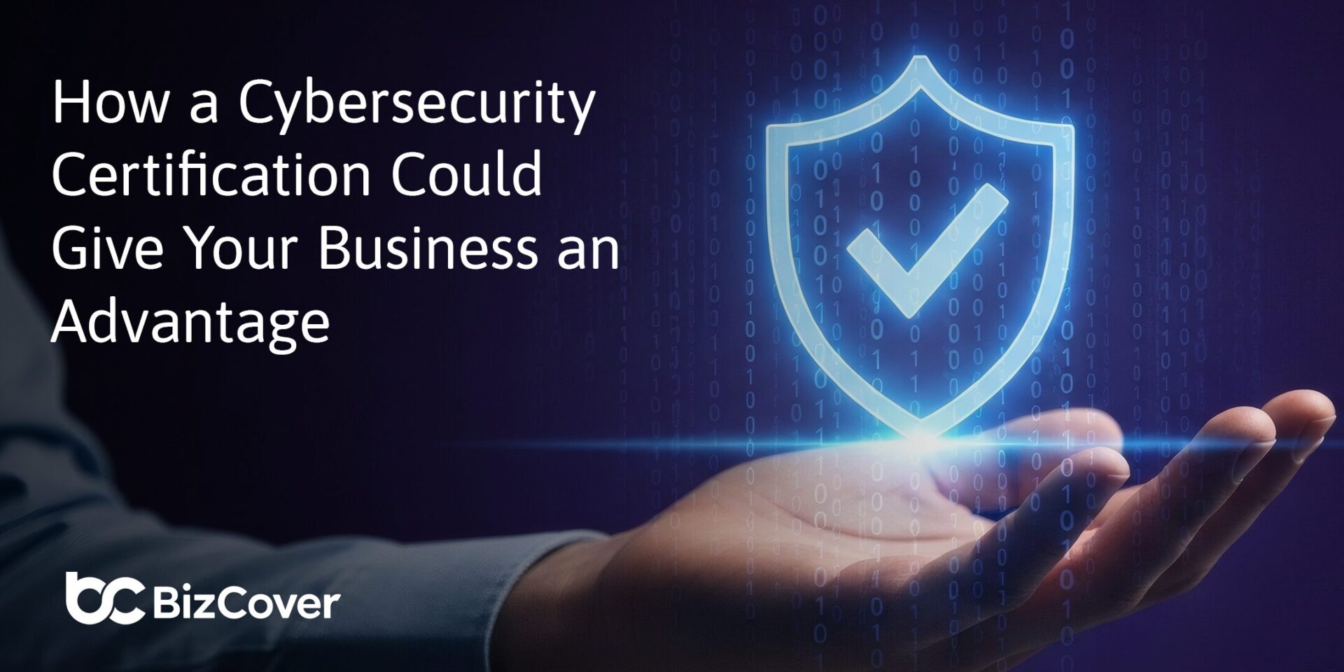 How a Cybersecurity Certification Could Give Your Business an Advantage