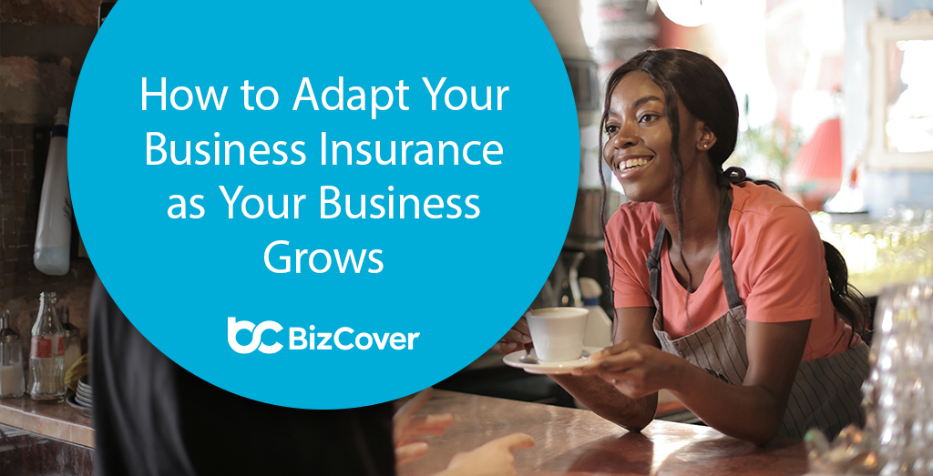 How to adapt your business insurance