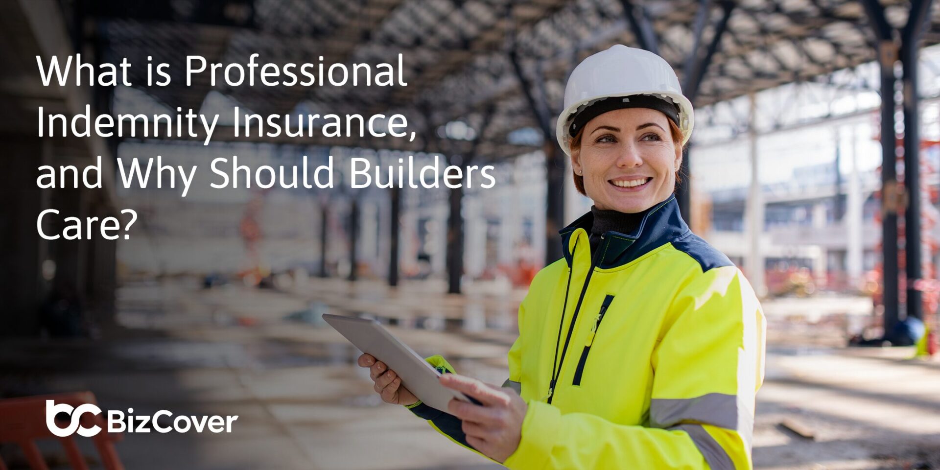 What is Professional Indemnity Insurance, and Why Should Builders Care?