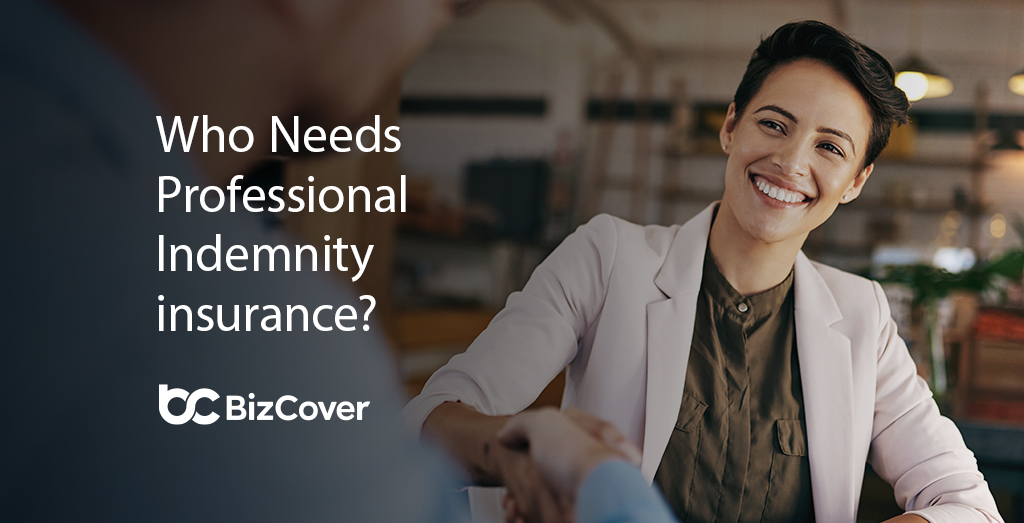Who Needs Professional Indemnity Insurance