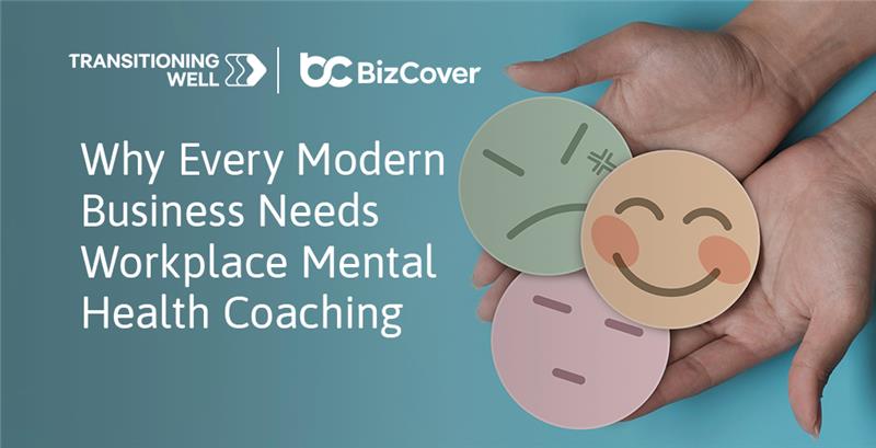 Why Every Modern Business Needs Workplace Mental Health Coaching