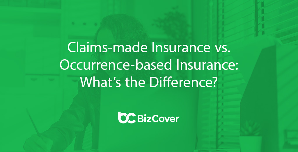 Cliams made vs occurrence insurance