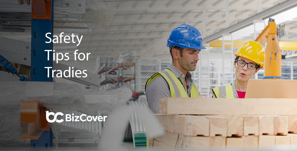 Tradies Health and Safety Tips