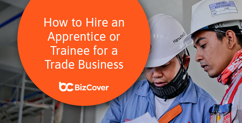 Hiring an apprentice for trade business