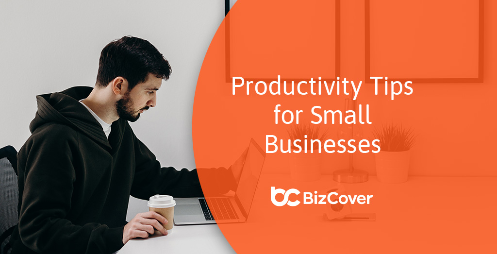 Productivity tips for small business