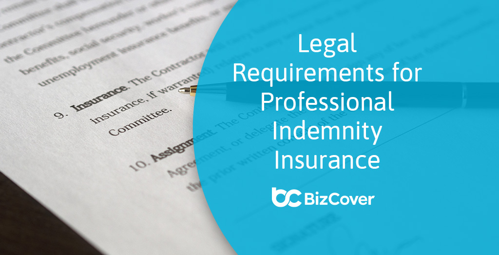 Legal Requirements for Professional Indemnity Insurance