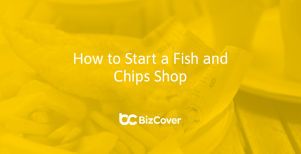 Start fish and chips shop
