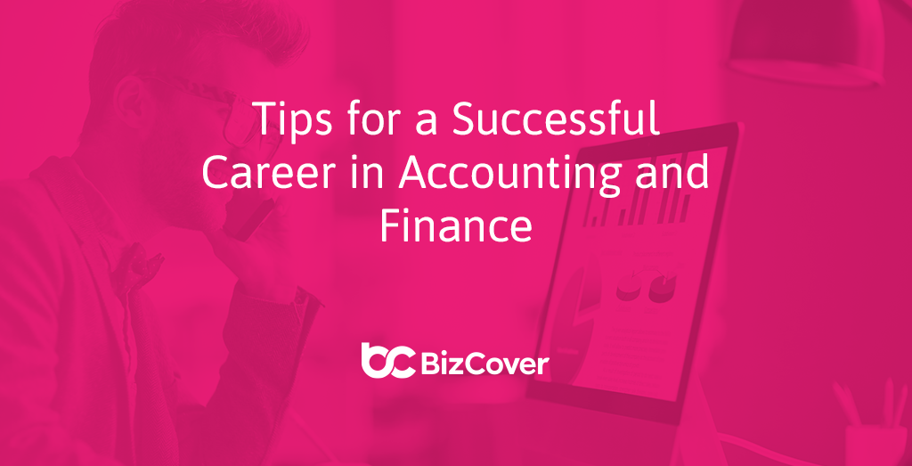 Tips for successful career in accounting and finance